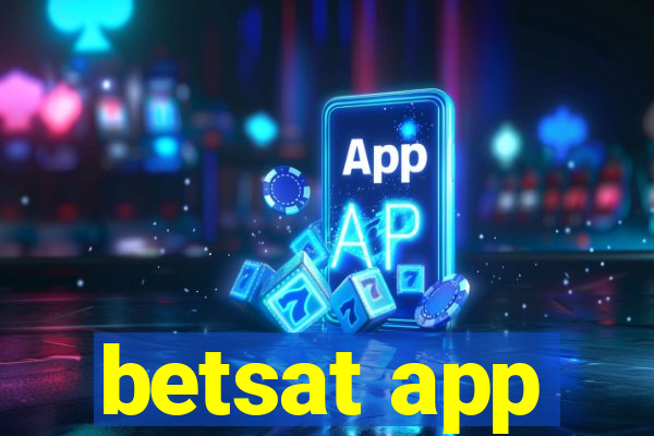 betsat app